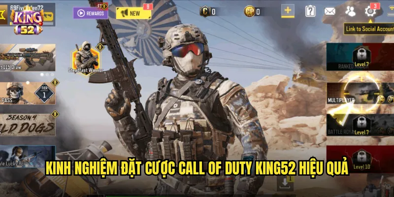 Cá cược Call of Duty king52 - Kèo cược FPS hấp dẫn với tỷ lệ cạnh tranh 3 Kinh nghiệm đặt cược Call of Duty king52 hiệu quả