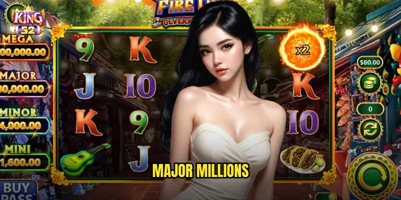 Major Millions King52 - Chinh Phục Giải Thưởng Lũy Tiến Khổng Lồ 1 Major Millions
